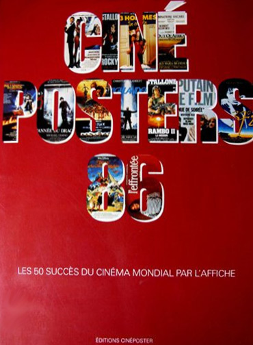 Book cover: Ciné Posters 86 - Les 50 succès du cinéma mondial par l'affiche
