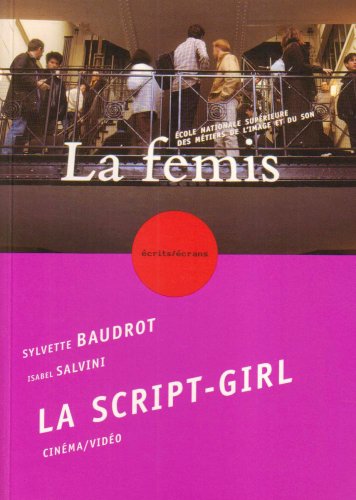 Couverture du livre : La Script-girl - Cinéma et vidéo