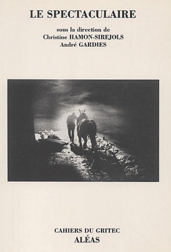 Couverture du livre : Le Spectaculaire