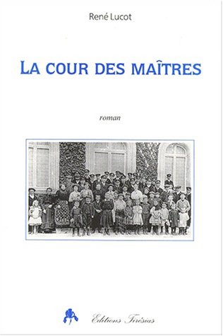 Couverture du livre : La Cour des maîtres