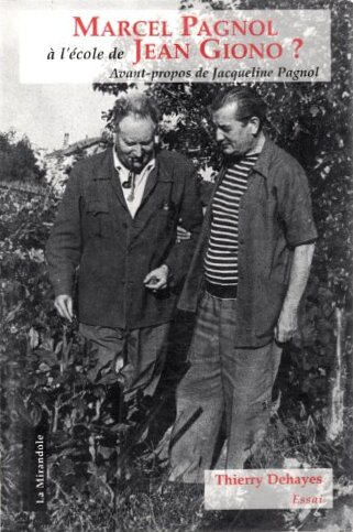 Couverture du livre : Marcel Pagnol à l'écoute de Jean Giono ?