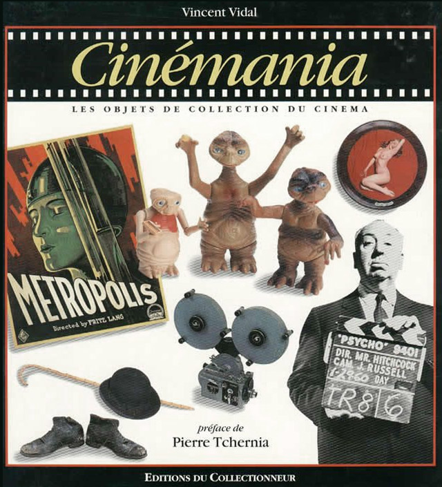 Couverture du livre: Cinémania - Les objets de collection du cinéma