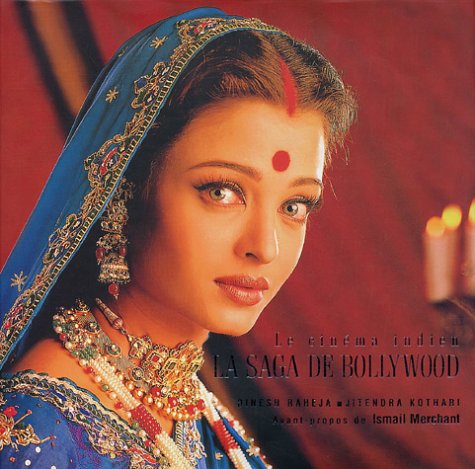 Couverture du livre: La Saga de Bollywood - Le cinéma indien