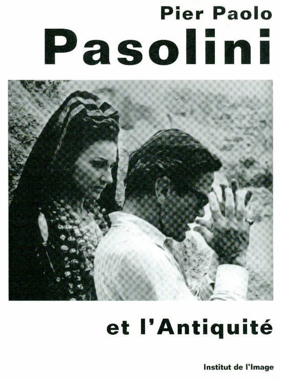 Couverture du livre : Pier Paolo Pasolini et l'Antiquité