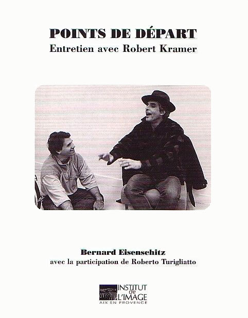 Couverture du livre: Points de départ - Entretien avec Robert Kramer