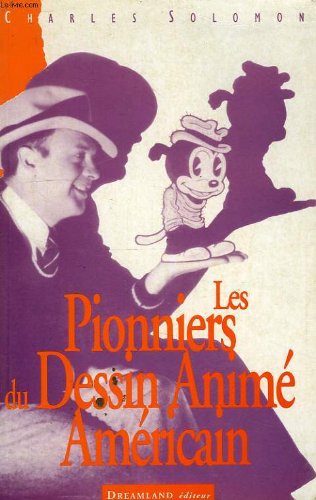 Couverture du livre: Les Pionniers du dessin animé américain