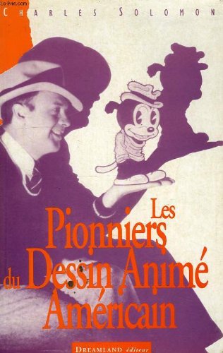 Couverture du livre : Les Pionniers du dessin animé américain