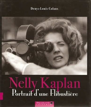 Couverture du livre: Nelly Kaplan, portrait d'une flibustière