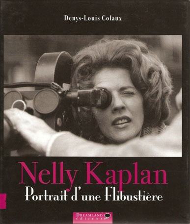 Book cover: Nelly Kaplan, portrait d'une flibustière