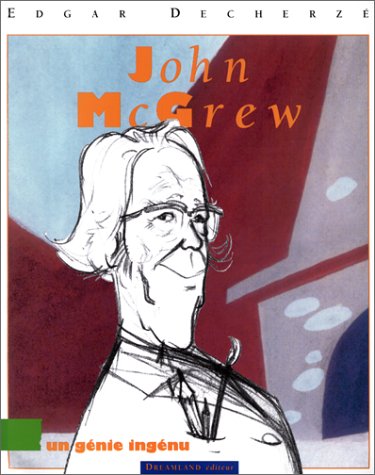 Couverture du livre: John McGrew - un génie ingénu
