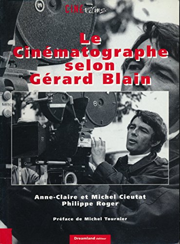 Couverture du livre: Le Cinématographe selon Gérard Blain