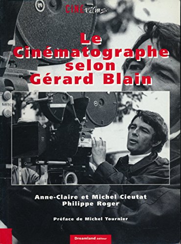 Couverture du livre : Le Cinématographe selon Gérard Blain
