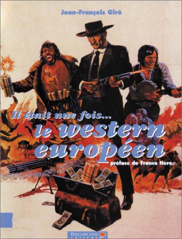 Couverture du livre: Il était une fois... le western européen