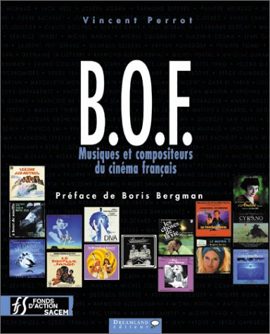 Couverture du livre : B.O.F. - Musiques et compositeurs du cinéma français