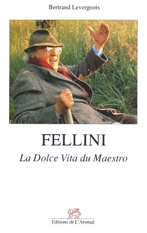 Couverture du livre : Fellini - La Dolce Vita du maestro