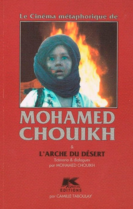 Couverture du livre : Le Cinéma métaphorique de Mohamed Chouikh