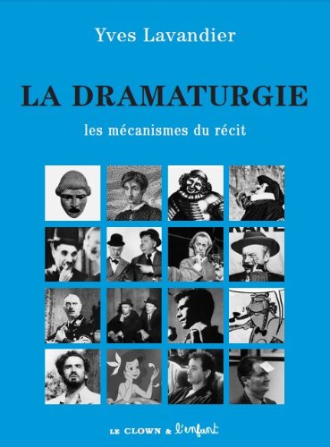 Book cover: La Dramaturgie - Les mécanismes du récit