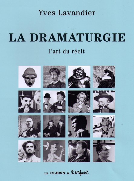 Couverture du livre: La Dramaturgie - L'art du récit