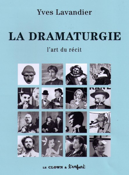 Book cover: La Dramaturgie - L'art du récit