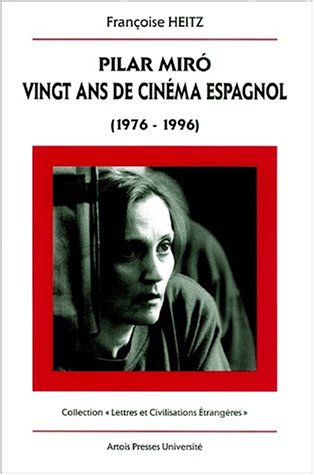 Couverture du livre: Pilar Miró - Vingt ans de cinéma espagnol