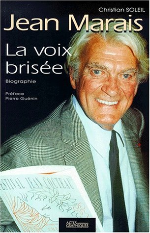Book cover: Jean Marais - la voix brisée
