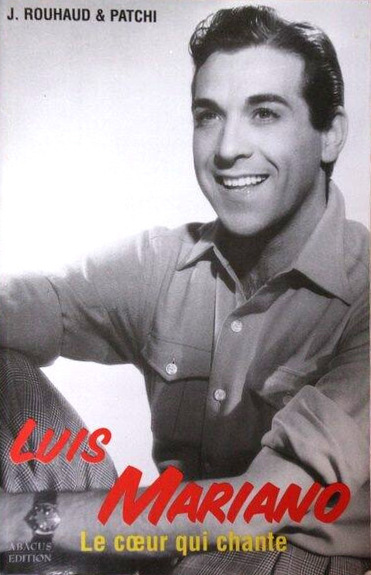 Couverture du livre: Luis Mariano - le coeur qui chante