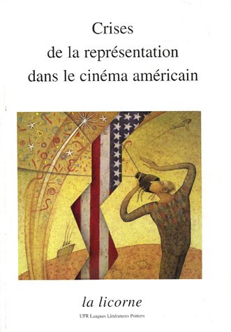 Couverture du livre : Crises de la représentation dans le cinéma américain