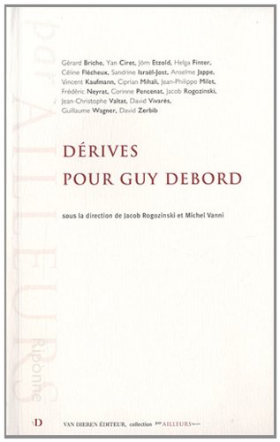 Book cover: Dérives pour Guy Debord