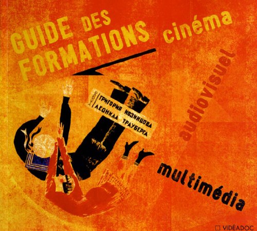 Couverture du livre : Guide des formations aux métiers du cinéma, de l'audiovisuel et du multimédia