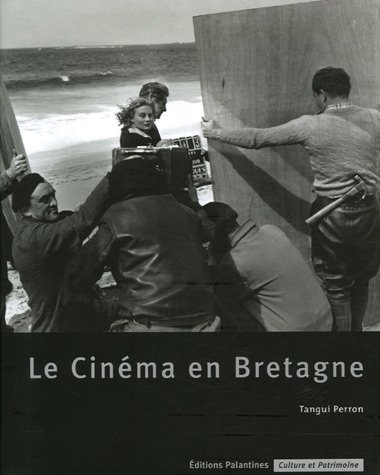 Couverture du livre: Le Cinéma en Bretagne