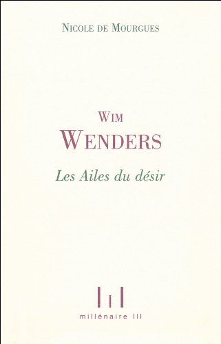 Couverture du livre : Les Ailes du désir - Etude du film de Wim Wenders