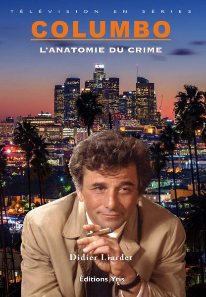 Couverture du livre : Columbo - L'anatomie du crime