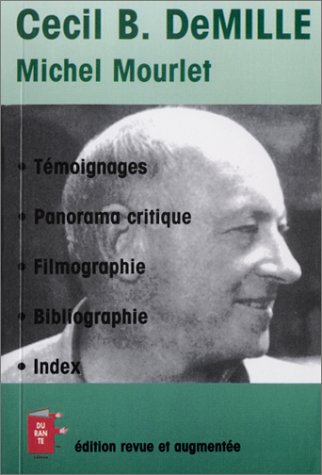 Couverture du livre : Cecil B. DeMille - Le fondateur de Hollywood