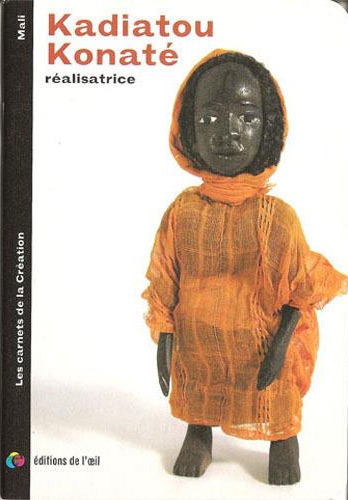Couverture du livre: Kadiatou Konaté - réalisatrice