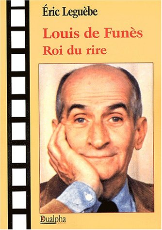 Book cover: Louis de Funès, roi du rire