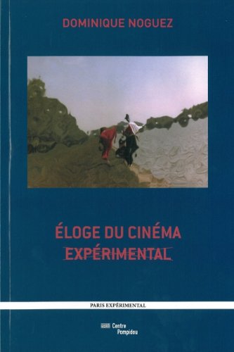 Book cover: Éloge du cinéma expérimental