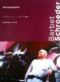 Couverture du livre : Barbet Schroeder - Monographie