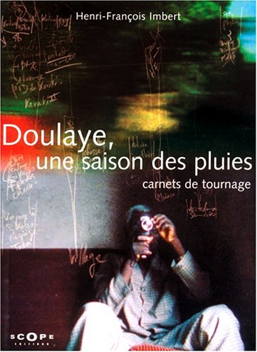 Book cover: Doulaye, une saison des pluies - carnets de tournage