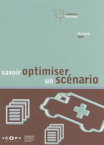 Couverture du livre : Savoir optimiser un scénario