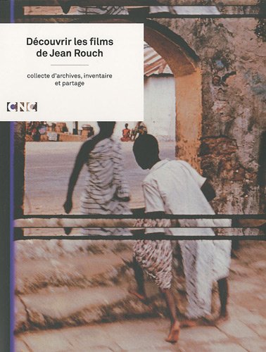 Couverture du livre : Découvrir les films de Jean Rouch