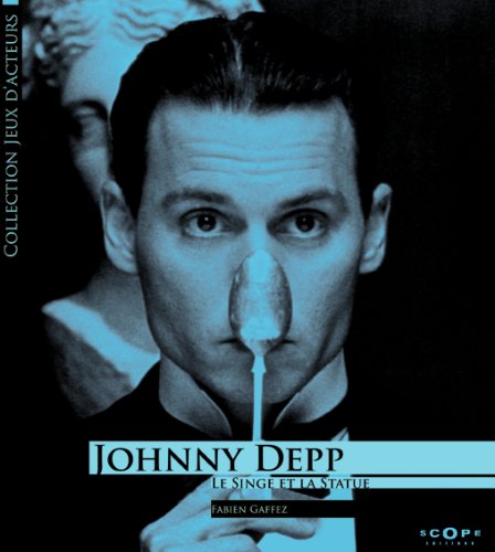 Couverture du livre : Johnny Depp - Le singe et la statue