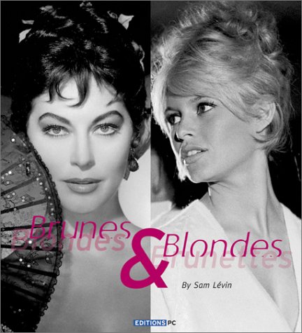 Couverture du livre: Brunes & Blondes