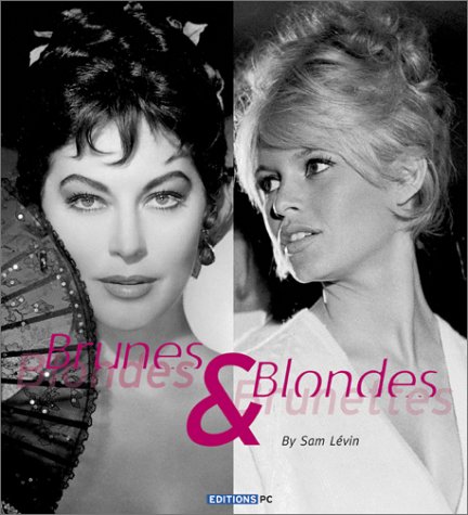 Couverture du livre : Brunes & Blondes