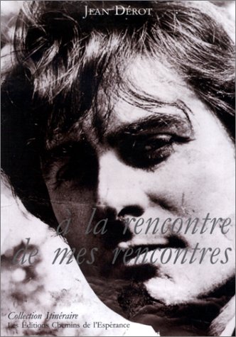 Couverture du livre : A la rencontre de mes rencontres