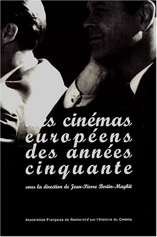 Couverture du livre: Les Cinémas européens des années cinquante