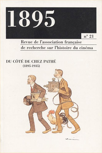 Book cover: Du côté de chez Pathé, 1895-1935 - Revue 1895 n°21