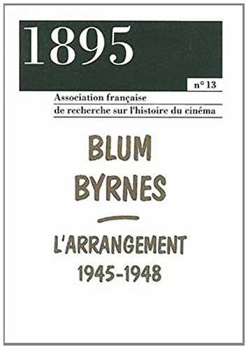 Couverture du livre: Blum Byrnes - L'arrangement, 1945-1948