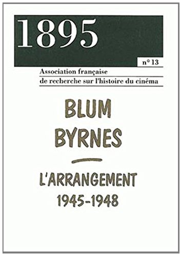 Book cover: Blum Byrnes - L'arrangement, 1945-1948