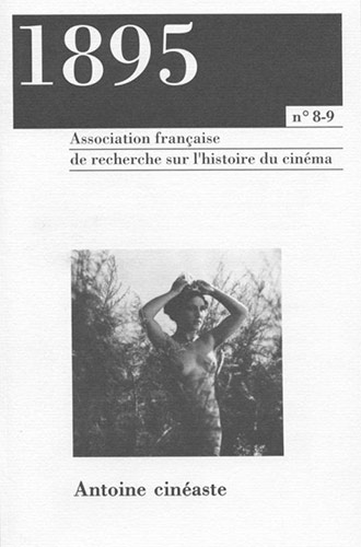 Couverture du livre: Antoine cinéaste - Revue 1895 n°8-9