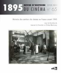Couverture du livre: Histoire des métiers du cinéma en France avant 1945